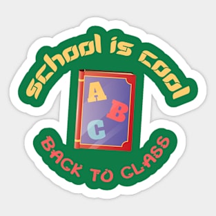 School is cool - back to class Sticker